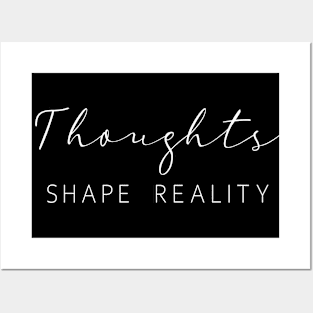 Thoughts Shape Reality, Embrace Change Posters and Art